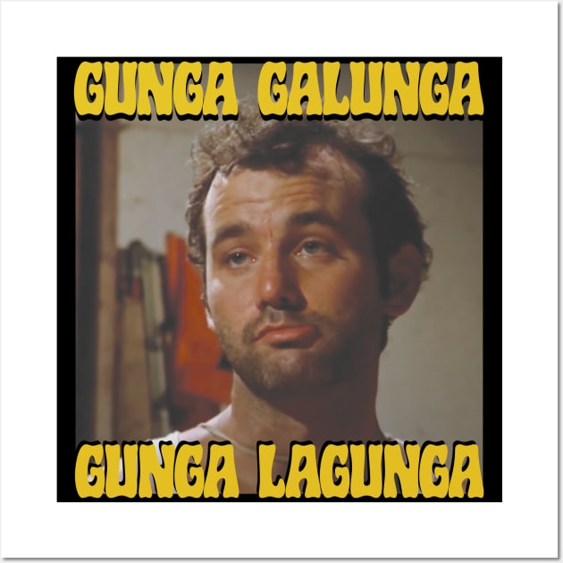 Gunga Galunga...Gunga Lagunga Wall Art by Friend Gate